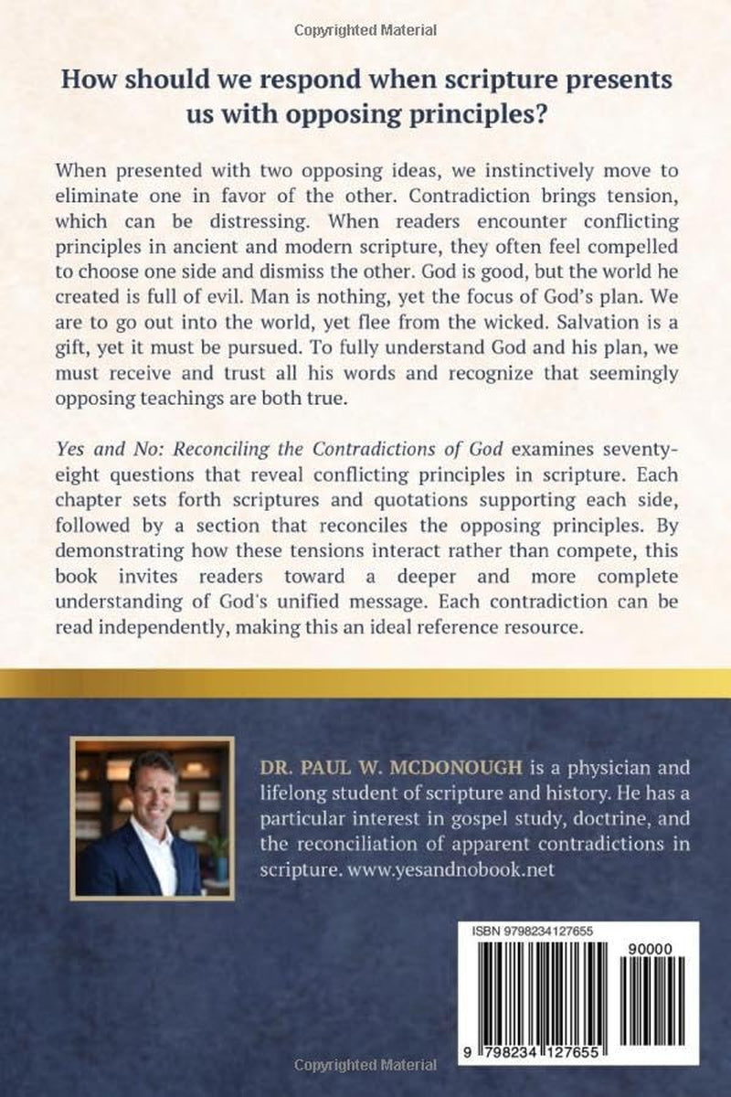 Yes and No: Reconciling the Contradictions of God