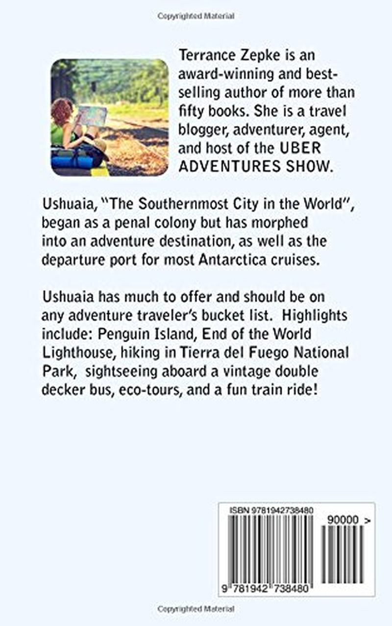 TERRANCE TALKS TRAVEL: The Quirky Tourist Guide to Ushuaia