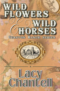 Wildflowers & Wild Horses: A Cowboy Rodeo Romance (Curston Ranch)