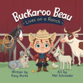 Buckaroo Beau Lives on a Ranch (Buckaroo Beau Books)