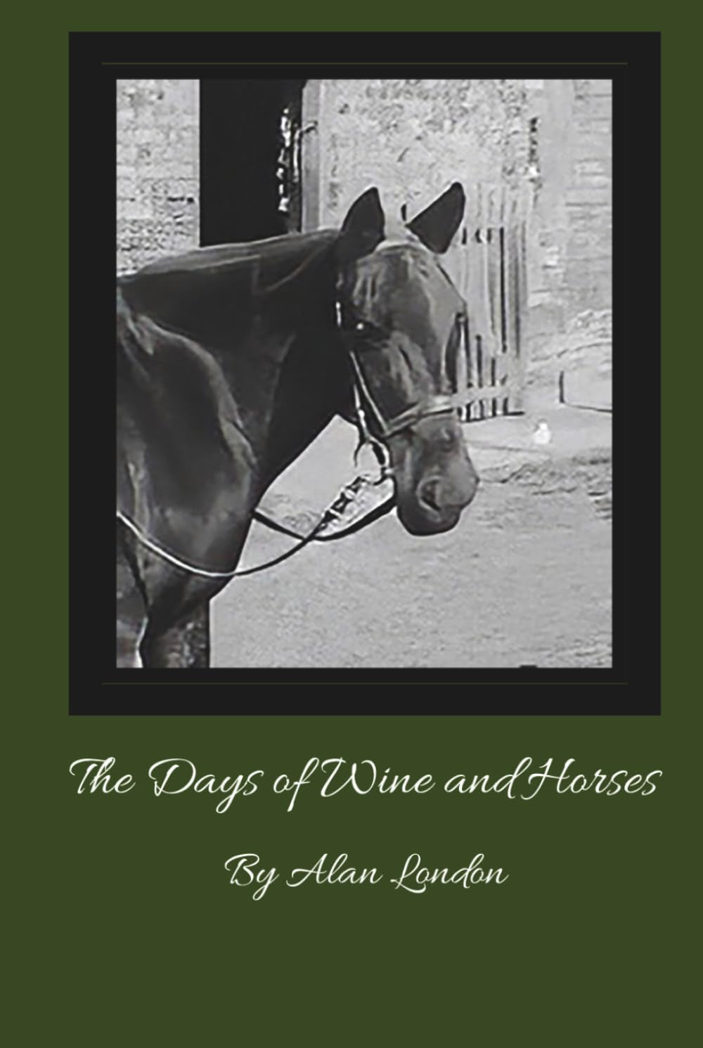The Days of Wine and Horses