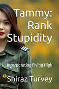 Tammy: Rank Stupidity: Incorporating Flying High (Tammyverse)