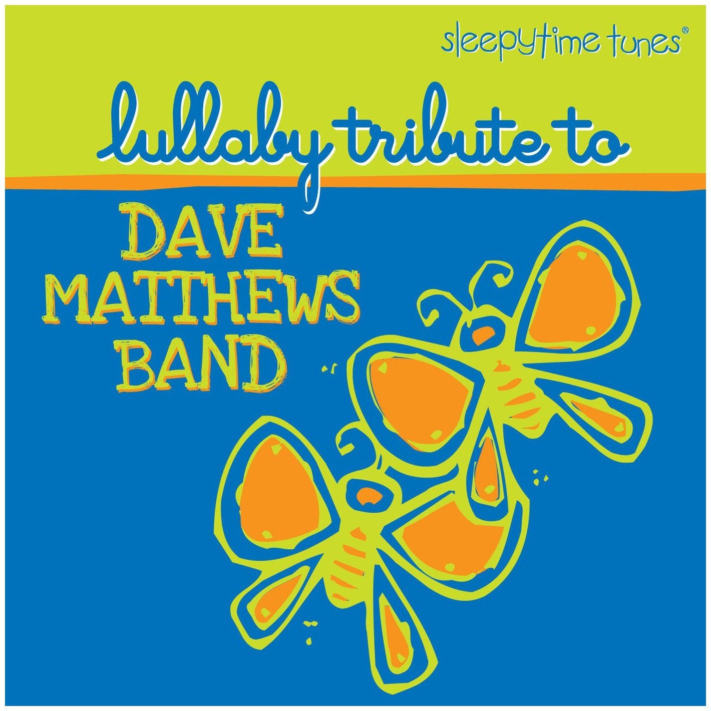 Lullaby Tribute to Dave Mathews Band