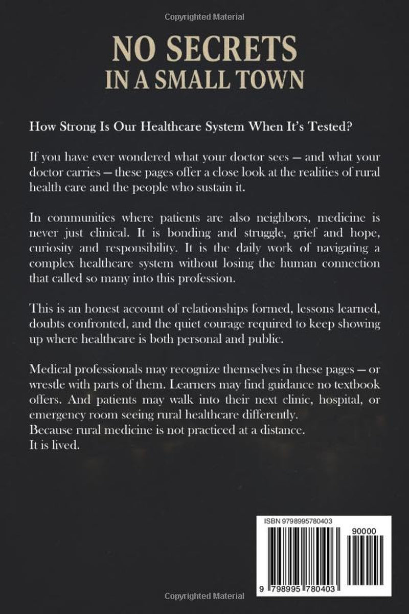 No Secrets in a Small Town: Inside the Mind of a Rural Doctor