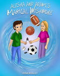 Alisha and Adam's Magical Wishbone