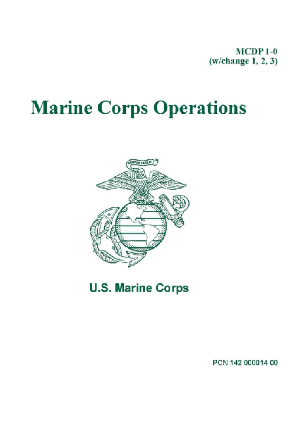 MCDP 1-0 (w/change 1, 2, 3) Marine Corps Operations
