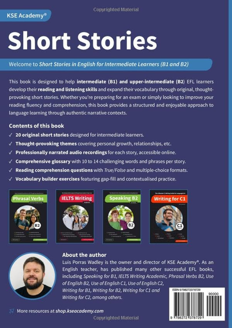 Short Stories in English for Intermediate Learners (B1 and B2): Develop Reading and Listening Skills and Expand Your Vocabulary with 20 Original Stories with Audio