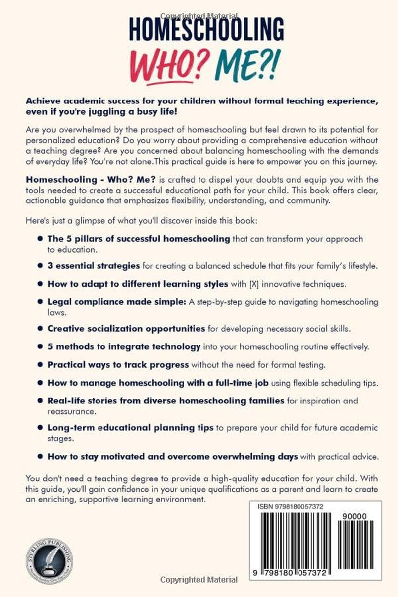 Homeschooling Who? Me?: Overcome Doubt, Get Organized, Teach With Confidence, and Create a Life of Learning Your Kids Will Thank You For