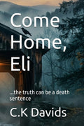 Come Home, Eli