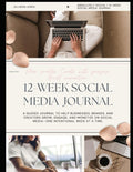 12-Week Social Media Journal: A 12-Week Guided Planner to Build Your Brand, Create Strategic Content, and Monetize Your Social Media