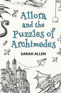 Allora and the Puzzles of Archimedes: Fairy Tale Physics