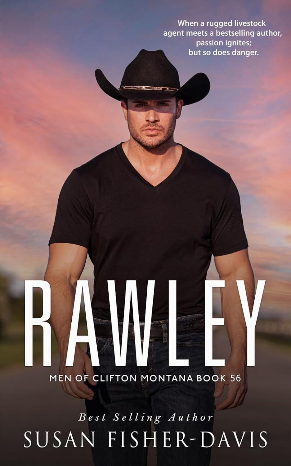 Rawley Men of Clifton, Montana Book 56