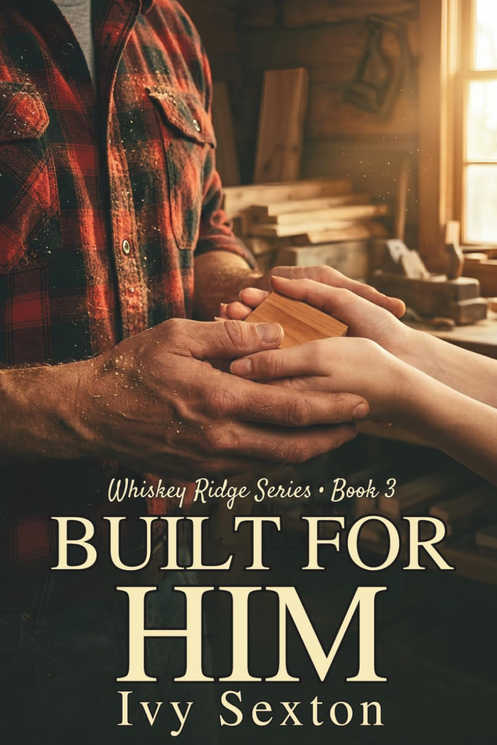 Built for Him (Whiskey Ridge)