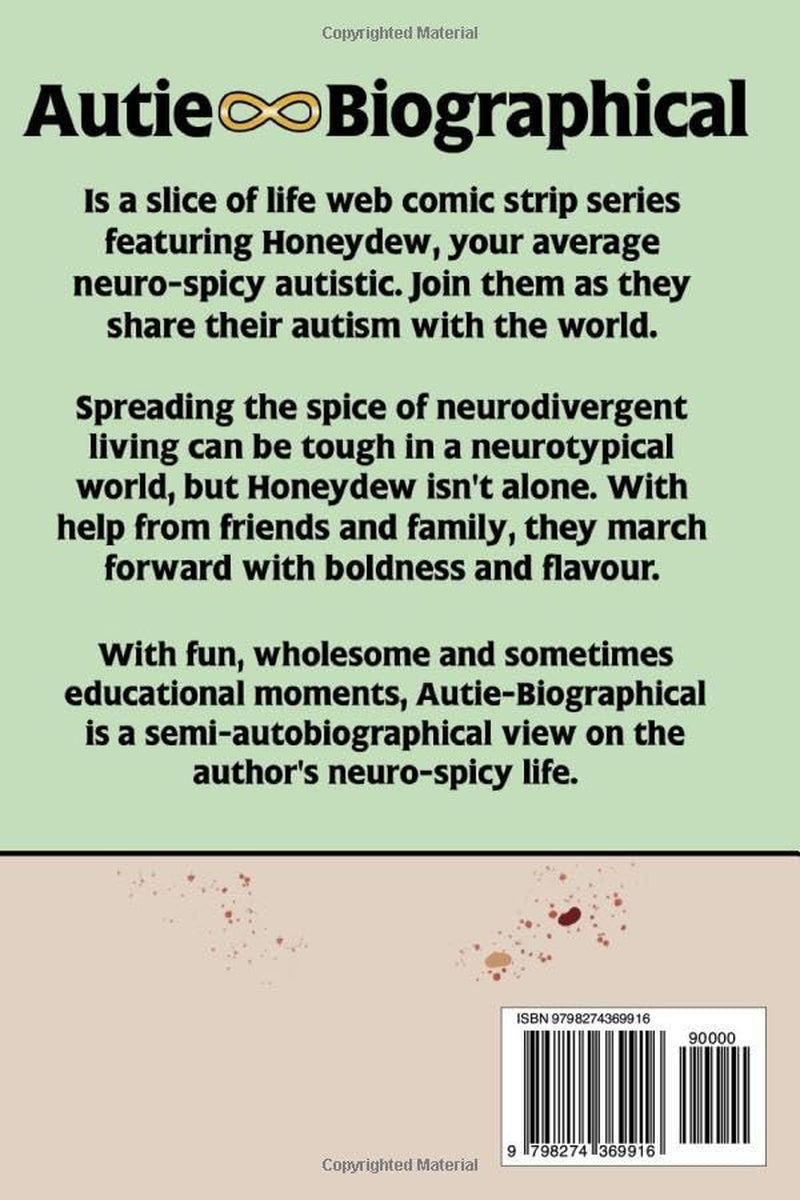 Spicing Up The Neurotype: Autie-Biographical Year Three Comic Collection (Autie-Biographical Comics)