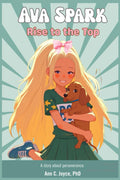 Ava Spark: Rise to the Top (S.P.A.R.K. Series)
