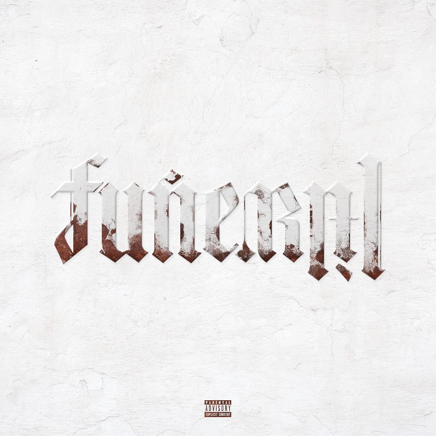Funeral Explicit Lyrics