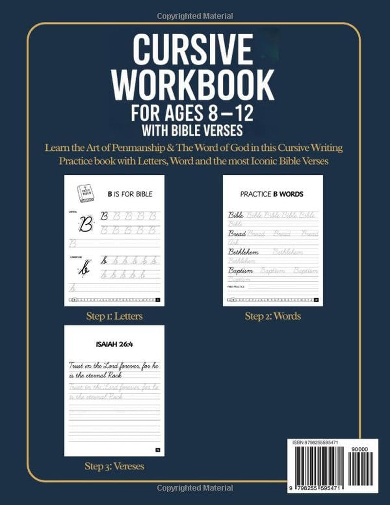 Cursive Workbook for Kids Ages 8-12 with Bible Verses: Learn the Art of Penmanship & The Word of God in this Cursive Writing Practice book with Letters, Word and the most Iconic Bible Verses