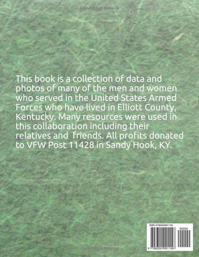 The Veterans of Elliott County, Kentucky: Honoring Their Military Service