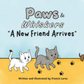 Paws and Whiskers: A New Friend Arrives