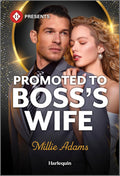 Promoted to Boss's Wife: A Billionaire Marriage of Convenience Contemporary Romance (Harlequin Presents)