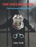 The Toughest Job: Correctional Officers USA