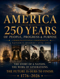 America: 250 Years: A Visual Timeline History of the United States from 1776-2026