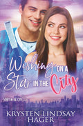 Wishing on a Star in the City