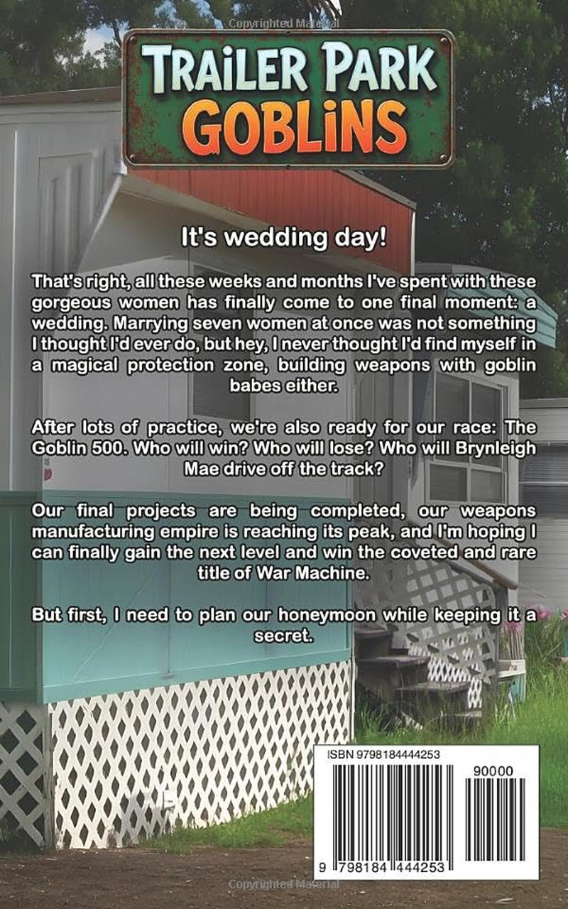 Trailer Park Goblins 7: A Humorous LitRPG Slice-of-Life Adventure