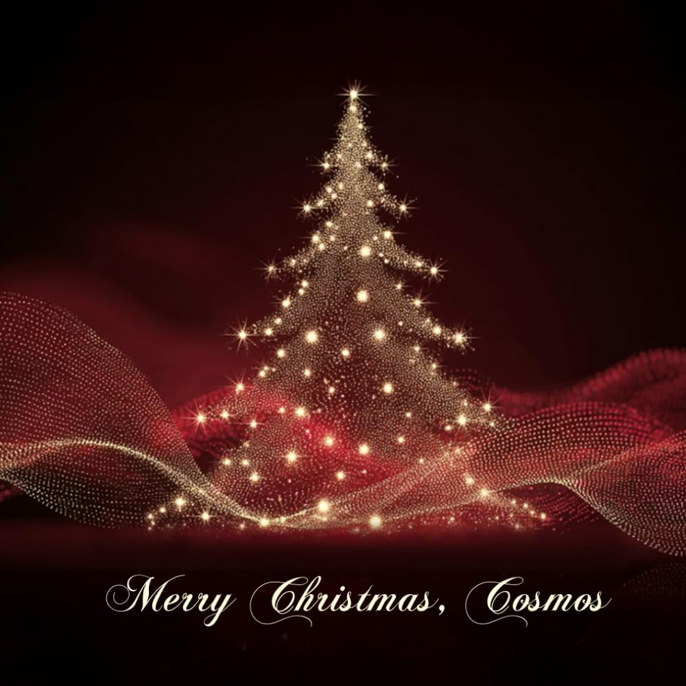 Merry Christmas, Cosmos: A Holiday Book for Families