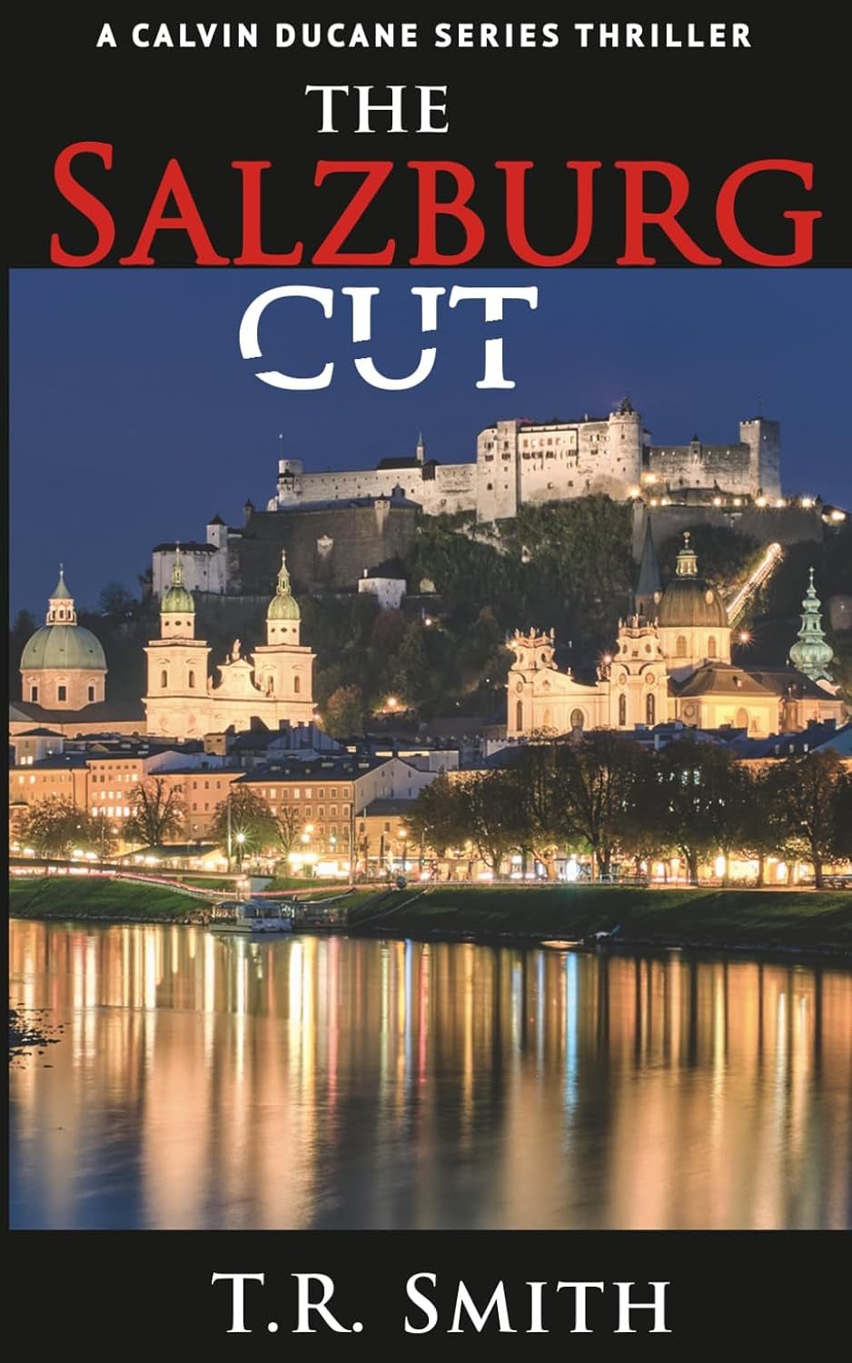 The Salzburg Cut (A Calvin Ducane Series Thriller)