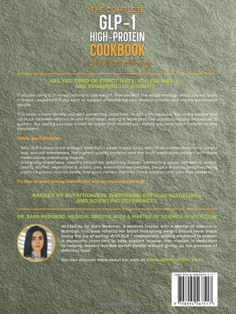The Complete GLP-1 Cookbook for Effective Weight Loss with Joy in Every Meal: 101 Fast High-Protein & Gut-Friendly Recipes to Protect Muscle, & a 4-Week Beginner Meal Plan to Burn Fat & Keep It Off