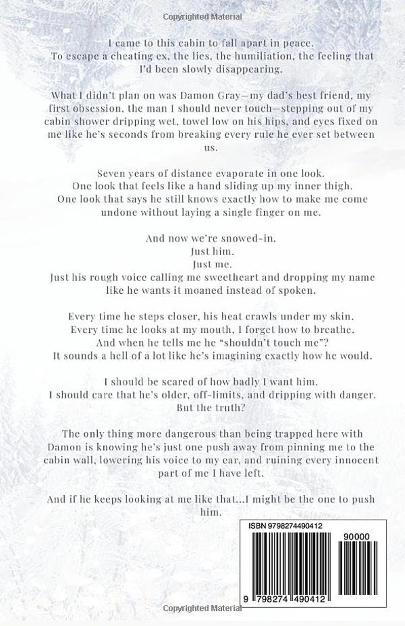 Gray: A forbidden, dad’s best friend, age gap romance