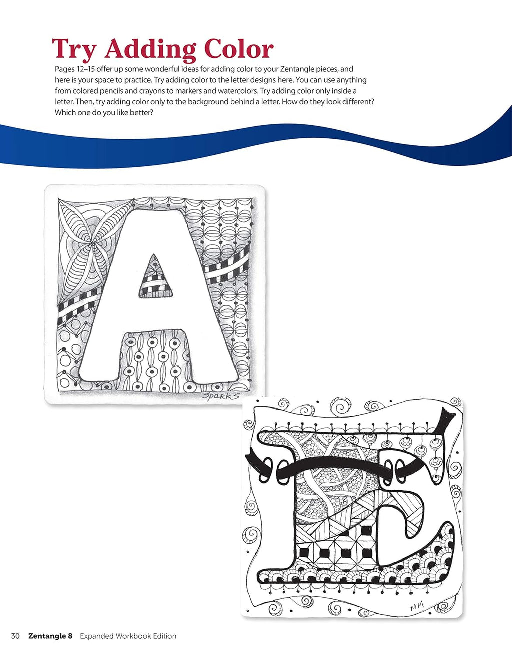 Zentangle 8, Expanded Workbook Edition: Monograms, Alphabets, and 40 All-New Tangles (Design Originals) How to Embellish Letters, Monograms, Cards, Stationery, Gifts, and More with Beautiful Designs