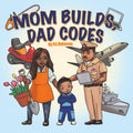 Mom Builds, Dad Codes: Take Your Child To Work Day