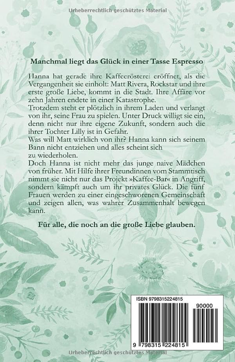 Ein Espresso voll Glück (Glück im Blumenviertel) (German Edition)