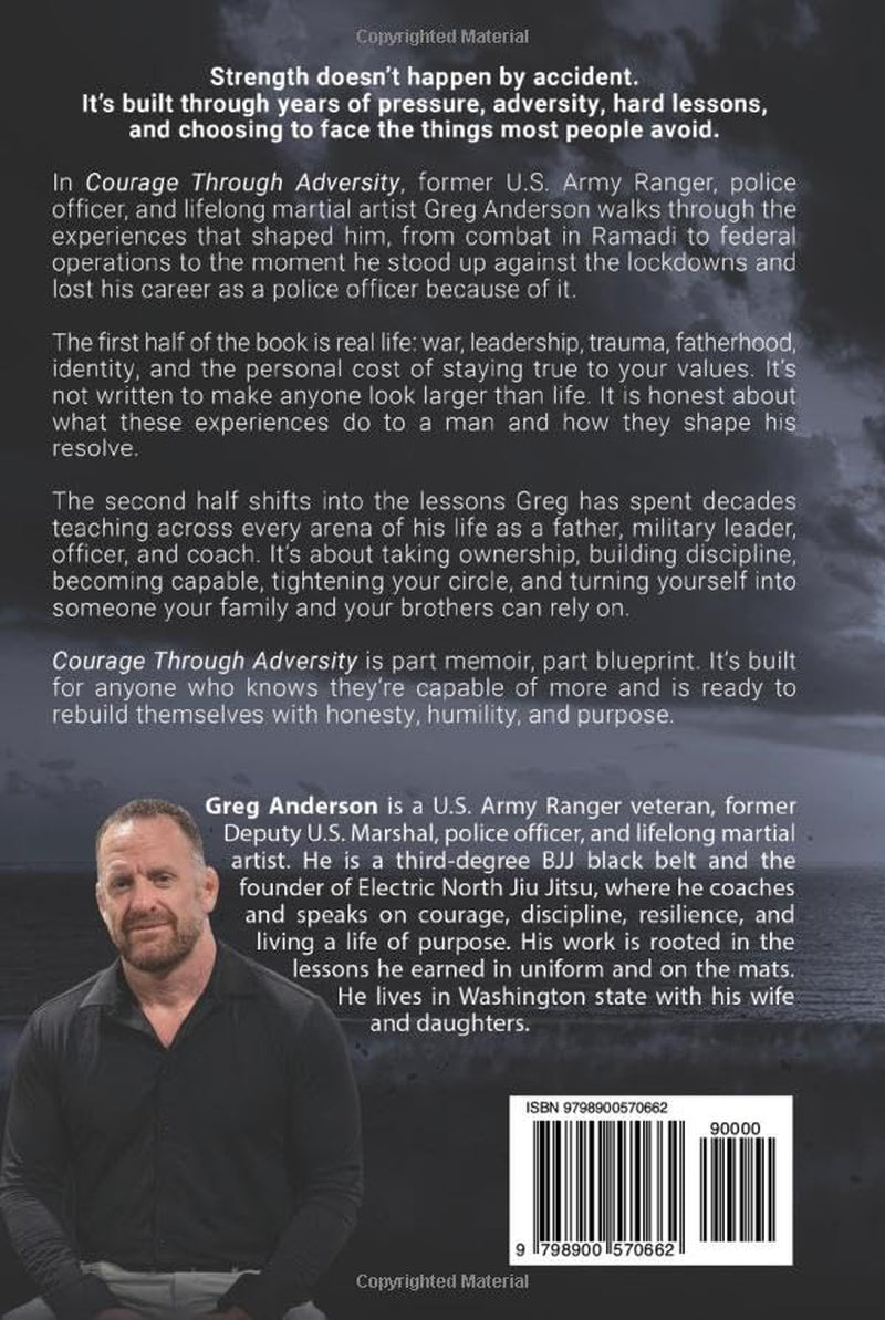 Courage Through Adversity: From the Battlefield to Brotherhood — Forging Discipline, Resilience, and Connection