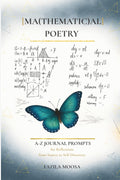 [Ma(thematic)al] Poetry: A to Z Journal Prompts for Reflections from Source to Self-Discovery