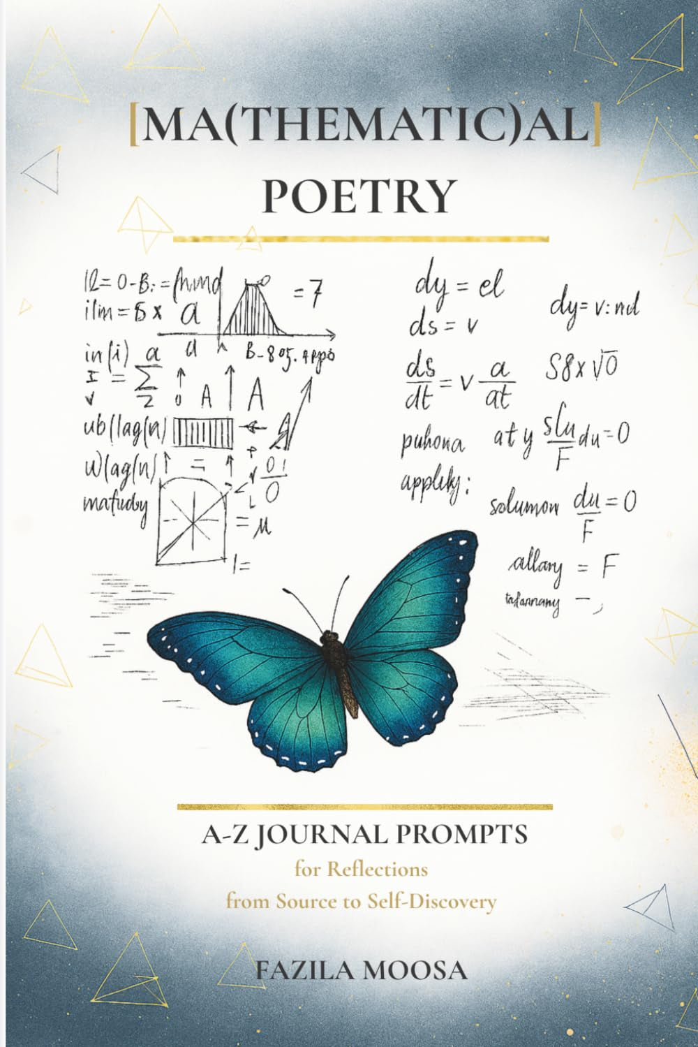 [Ma(thematic)al] Poetry: A to Z Journal Prompts for Reflections from Source to Self-Discovery