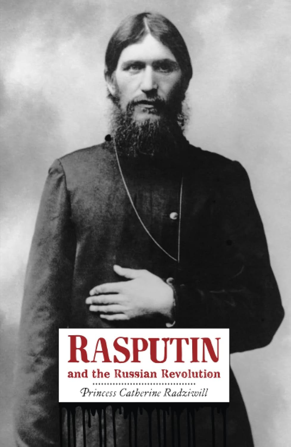 Rasputin and the Russian Revolution