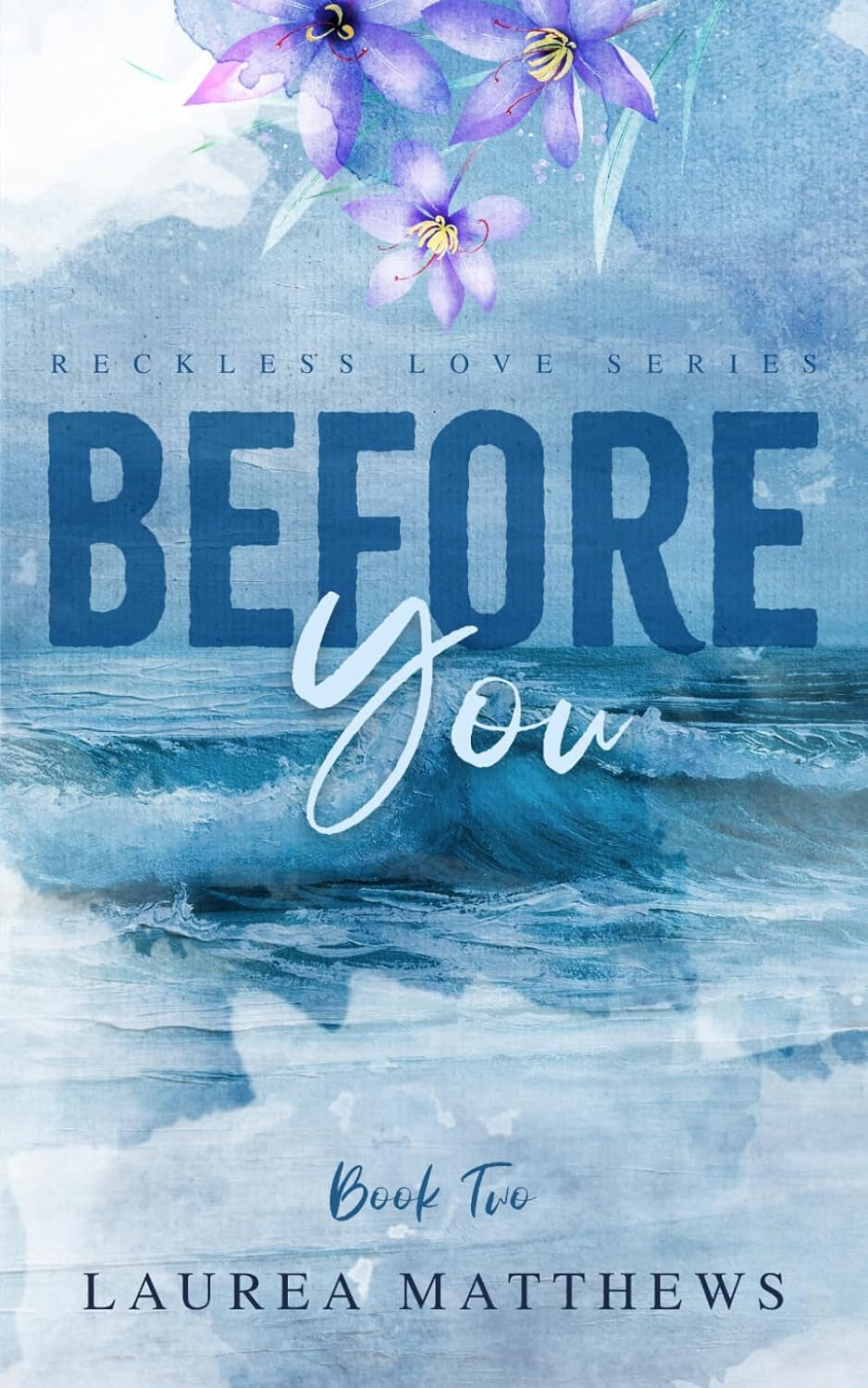 Before You (Reckless Love)