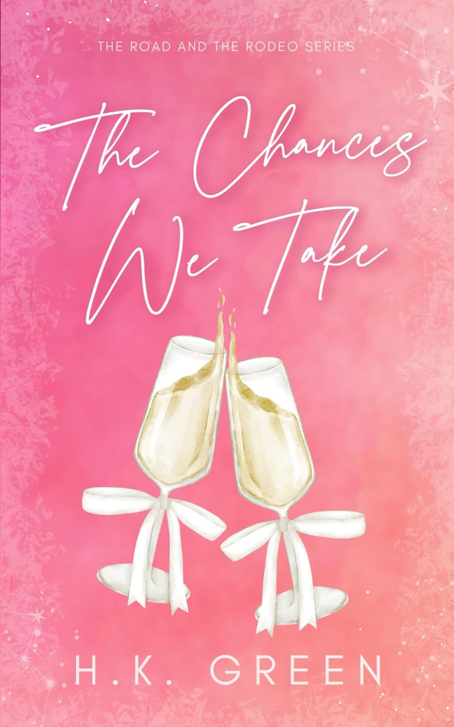 The Chances We Take (The Road and The Rodeo)