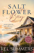 Solid Ground (Salt Flower Bay Book 4): A Later-in-Life, Small-Town, Women's Fiction, Sweet & Inspirational Romance Series of Second Chances and New Beginnings