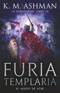 La Hermandad - Libro IV: Furia Templaria