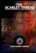 The Scarlet Thread: Covenant, Bloodlines, and the Rh-Negative Mystery: Science, Scripture, and the Destiny of a Rare Bloodline (The Covenant & Conflict Series)