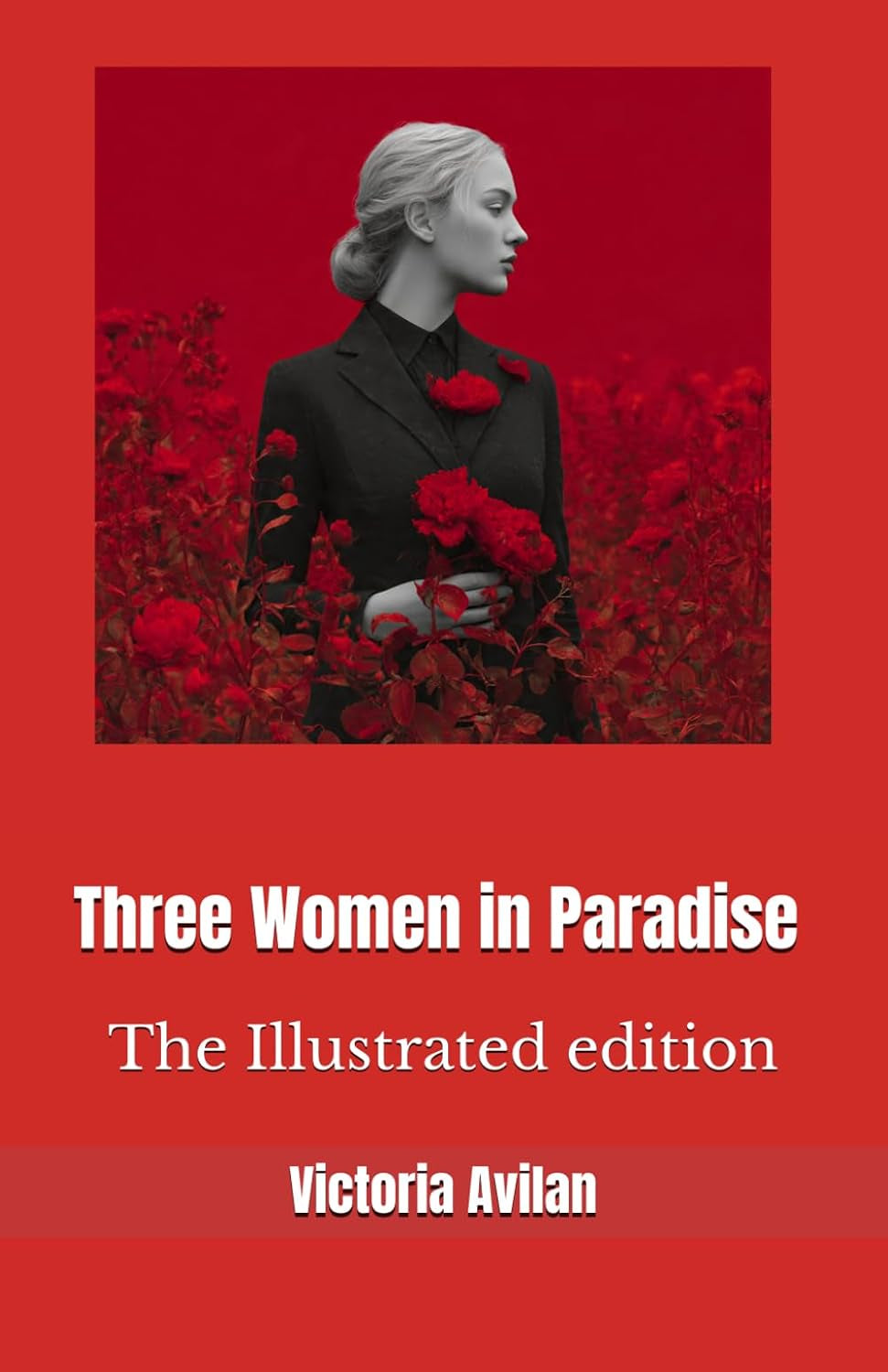 Three Women in Paradise: The Illustrated edition
