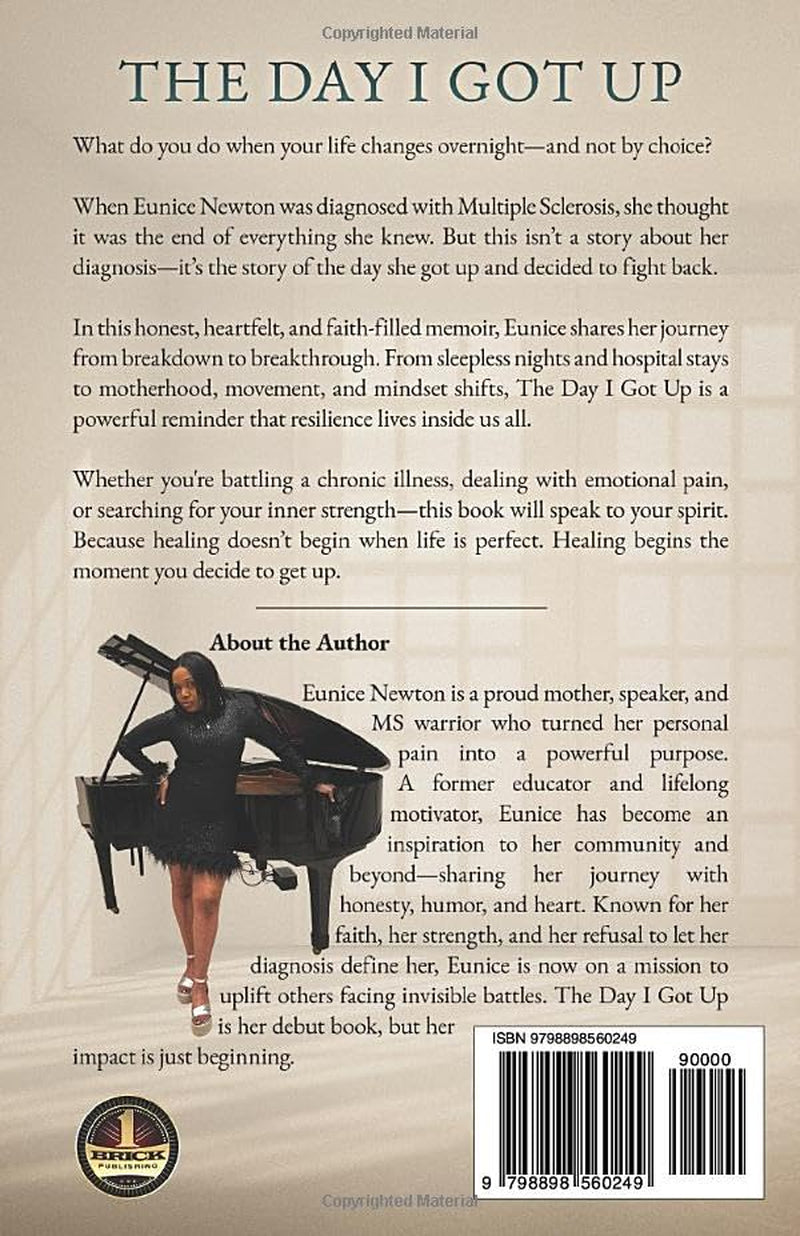 The Day I Got Up: A Story of Healing, Hope, and the Power of Faith