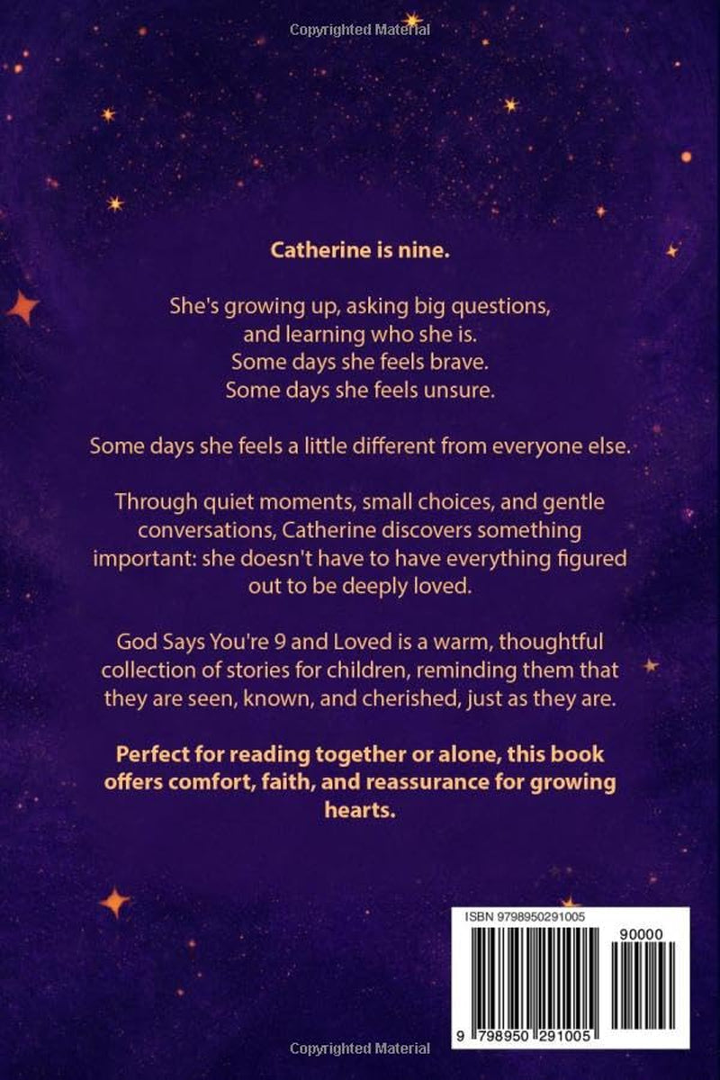 You are 9 and God Loves You!: Inspiring Faith-Based Stories to Help Girls Discover God's Love, Build Inner Strength, and Embrace Their Worth