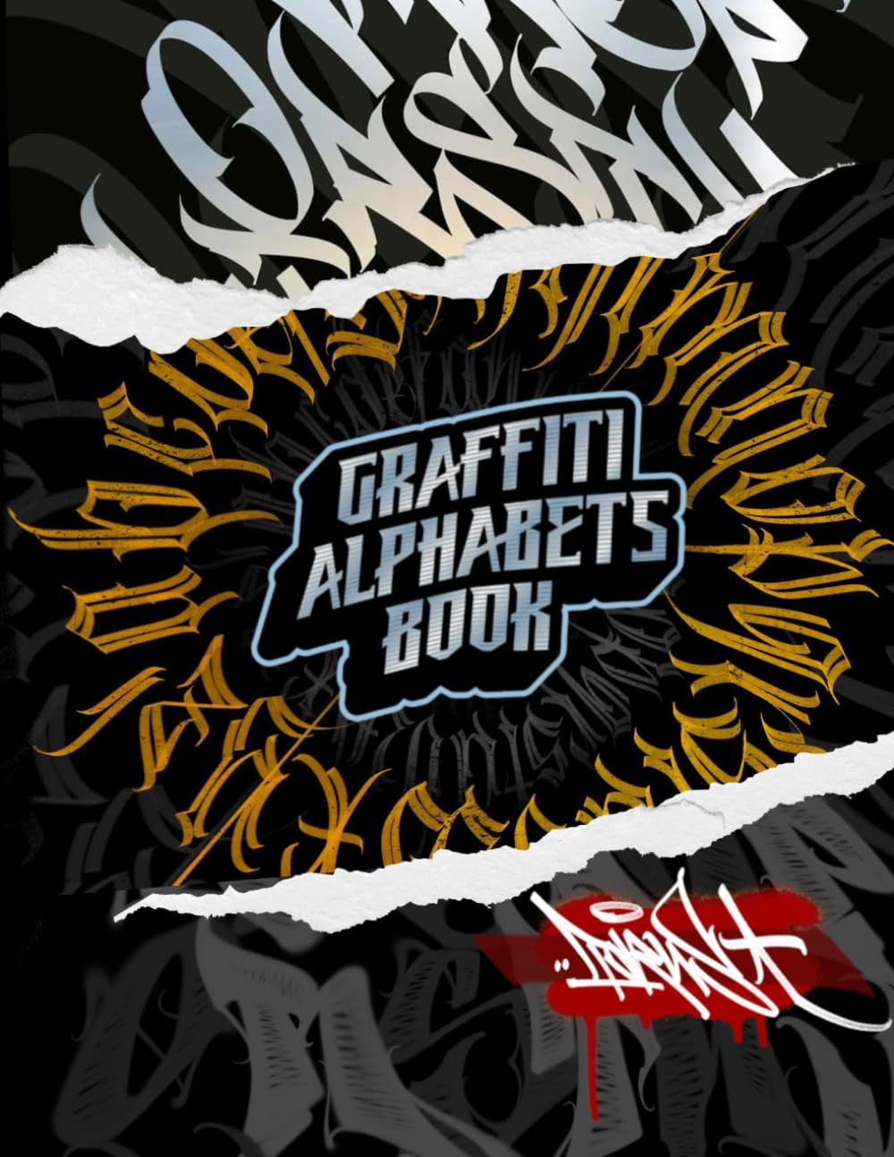 Born 2 Write – Graffiti Alphabets Book: Handstyle & Street Lettering Collection by Torus1