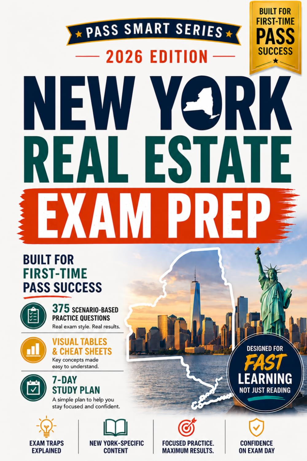 New York Real Estate Exam Prep 2026: 300 Scenario-Based Practice Questions, NYDOS License Law Review, Exam Traps, Visual Tables, and a 7-Day Study Plan for First-Time Pass Success (Pass Smart Series)