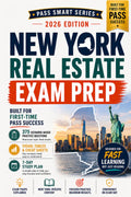 New York Real Estate Exam Prep 2026: 300 Scenario-Based Practice Questions, NYDOS License Law Review, Exam Traps, Visual Tables, and a 7-Day Study Plan for First-Time Pass Success (Pass Smart Series)